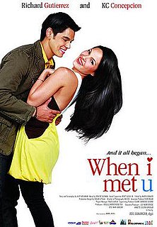 <i>When I Met U</i> 2009 film by Joel Lamangan