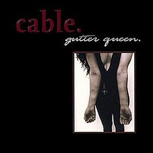 Kabel - Gutter Queen.jpg