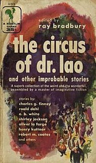 <i>The Circus of Dr. Lao and Other Improbable Stories</i> book by Ray Bradbury