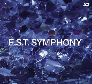 <i>E.S.T. Symphony</i> 2016 live album by Esbjörn Svensson Trio