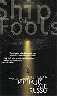 <i>Ship of Fools</i> (Russo novel) 2001 novel by Richard Paul Russo