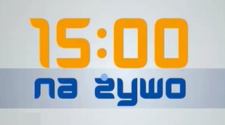 <i>15:00 na żywo</i> Polish newscast broadcast