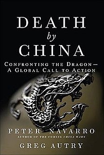 <i>Death by China</i> 2011 book by Peter Navarro