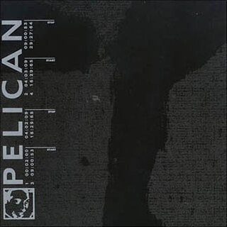 <i>Pelican</i> (EP) 2001 EP by Pelican