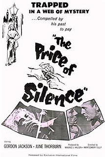 <i>The Price of Silence</i> (1960 film) 1960 film by Montgomery Tully