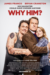 <i>Why Him?</i> 2016 American film