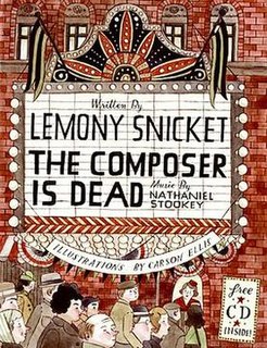 <i>The Composer Is Dead</i> book by Lemony Snicket