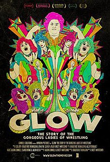 <i>GLOW: The Story of the Gorgeous Ladies of Wrestling</i> 2012 American film