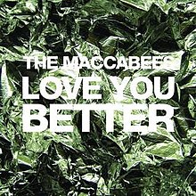 Love You Better - maccabees.jpg