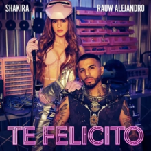 Te Felicito (Shakira And Rauw Alejandro Song) - Wikipedia