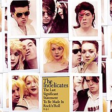 Indelicates - Rock'n'Roll.jpg-де жасалатын соңғы маңызды мәлімдеме