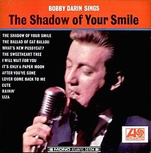 BobbyDarinSingsTheShadowOfYourSmile.jpg