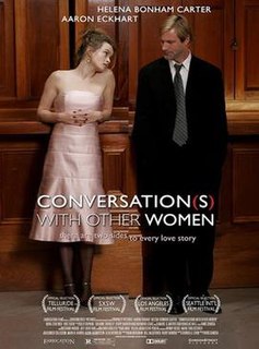 <i>Conversations with Other Women</i> 2005 film by Hans Canosa