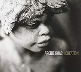 <i>Creation</i> (Archie Roach album) 2013 box set by Archie Roach