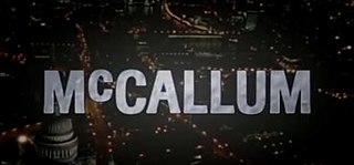 <i>McCallum</i> (TV series) British television series