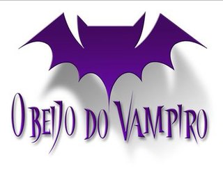 <i>O Beijo do Vampiro</i> Brazilian TV series or program