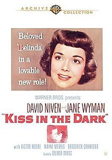 <i>A Kiss in the Dark</i> (1949 film) 1949 film by Delmer Daves