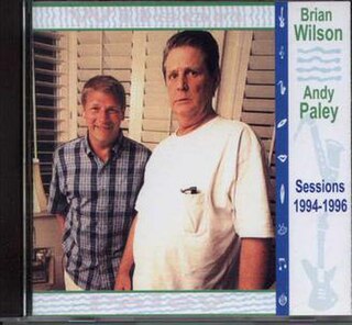 <span class="mw-page-title-main">Andy Paley sessions</span> Studio album (unreleased) by Brian Wilson & Andy Paley with the Beach Boys