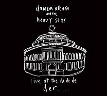 Damon Albarn - Live at the De De De Der.jpg