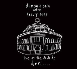 <i>Live at the De De De Der</i> 2014 live album by Damon Albarn and the Heavy Seas