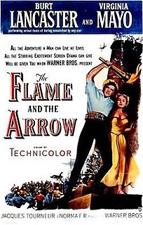 <i>The Flame and the Arrow</i> 1950 film by Jacques Tourneur