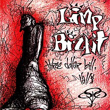 限定商品Limp Bizkit / Three Dollar Bill， Yall$ 洋楽