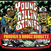 Prodigy & Boogz Boogetz Genç Rollin Stonerz.jpg