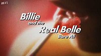 Billie and the Real Belle Bare All
