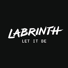 LabrinthLetItBe.jpg