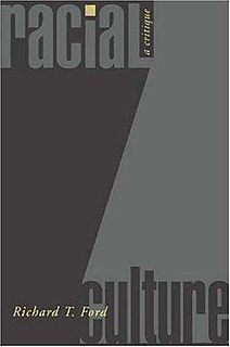 <i>Racial Culture: A Critique</i> non-fiction book by Richard T. Ford