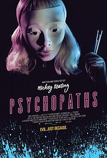 <i>Psychopaths</i> (film) 2017 film by Mickey Keating