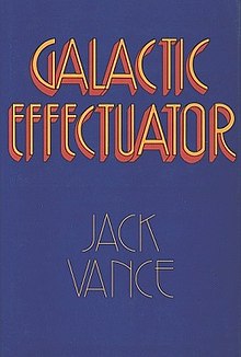 Cover of the first edition, published by Underwood-Miller. Galactic Effectuator.jpg