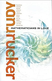 <i>Mathematicians in Love</i> 2006 novel by Rudy Rucker