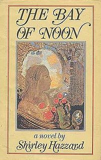 <i>The Bay of Noon</i> Book by Shirley Hazzard