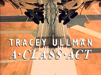 Tracey Ullman: A Class Act