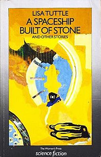 <i>A Spaceship Built of Stone and Other Stories</i> book by Lisa Tuttle