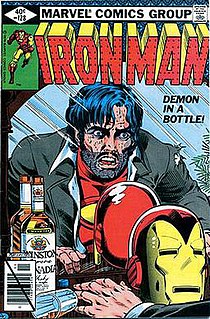 Demon in a Bottle A nine-issue story arc from the comic book series The Invincible Iron Man (vol. 1)