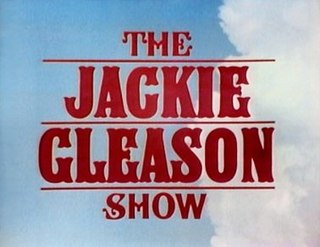 <i>The Jackie Gleason Show</i>