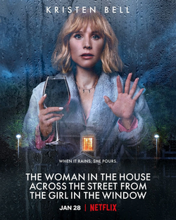 Poster featuring Kristen Bell as Anna looking through a rainy window, holding a glass of wine filled to the brim, with caption "When it rains, she pours."