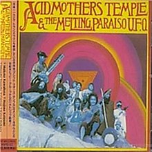 Acid Mothers Temple & the Melting Paraiso U.F.O. (album) .jpeg