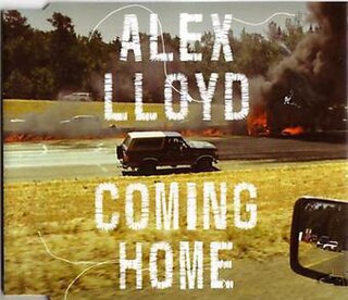 <span class="mw-page-title-main">Coming Home (Alex Lloyd song)</span> 2003 single by Alex Lloyd