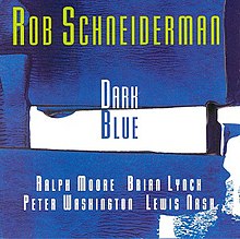 Dark Blue (Rob Schneiderman albümü) .jpg