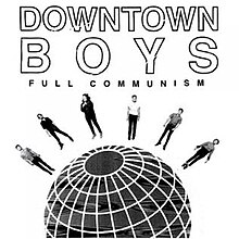 Downtown Boys Tam Komünizm cover.jpg