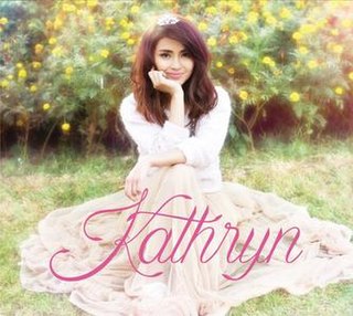 <i>Kathryn</i> (album) 2014 studio album by Kathryn Bernardo