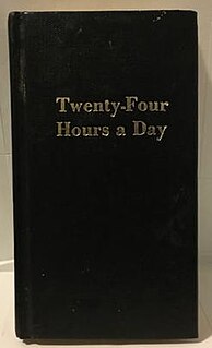 <i>Twenty-Four Hours A Day</i>