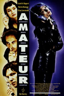 Amateur is a 1994 comedy crime drama film written and directed by Hal Hartley and starring Isabelle Huppert, Martin Donovan and Elina Löwensohn. The story revolves around an ex-nun who gets mixed up in pornography, violence and international crime but ends up intact in the convent she left.
