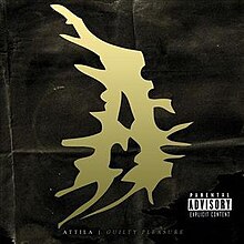 Attila - Guilty Pleasure.jpg