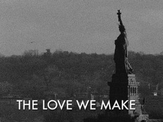 <i>The Love We Make</i> 2011 American film
