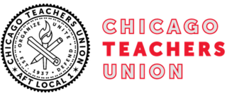 <span class="mw-page-title-main">Chicago Teachers Union</span> US trade union