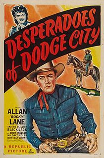 <i>Desperadoes of Dodge City</i> 1948 film by Philip Ford